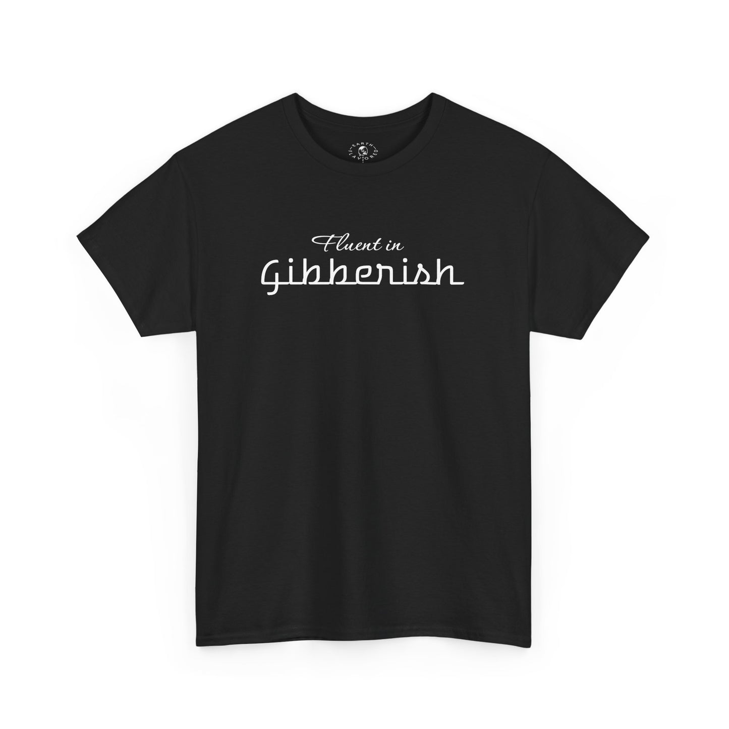 Fluent in Gibberish