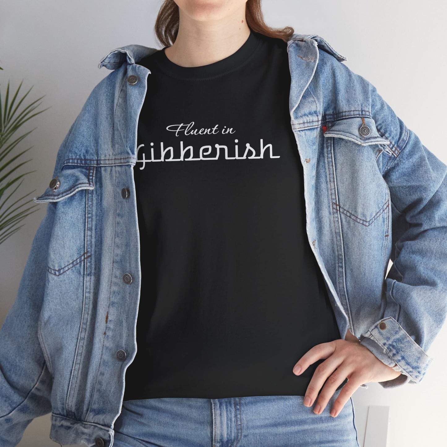 Fluent in Gibberish