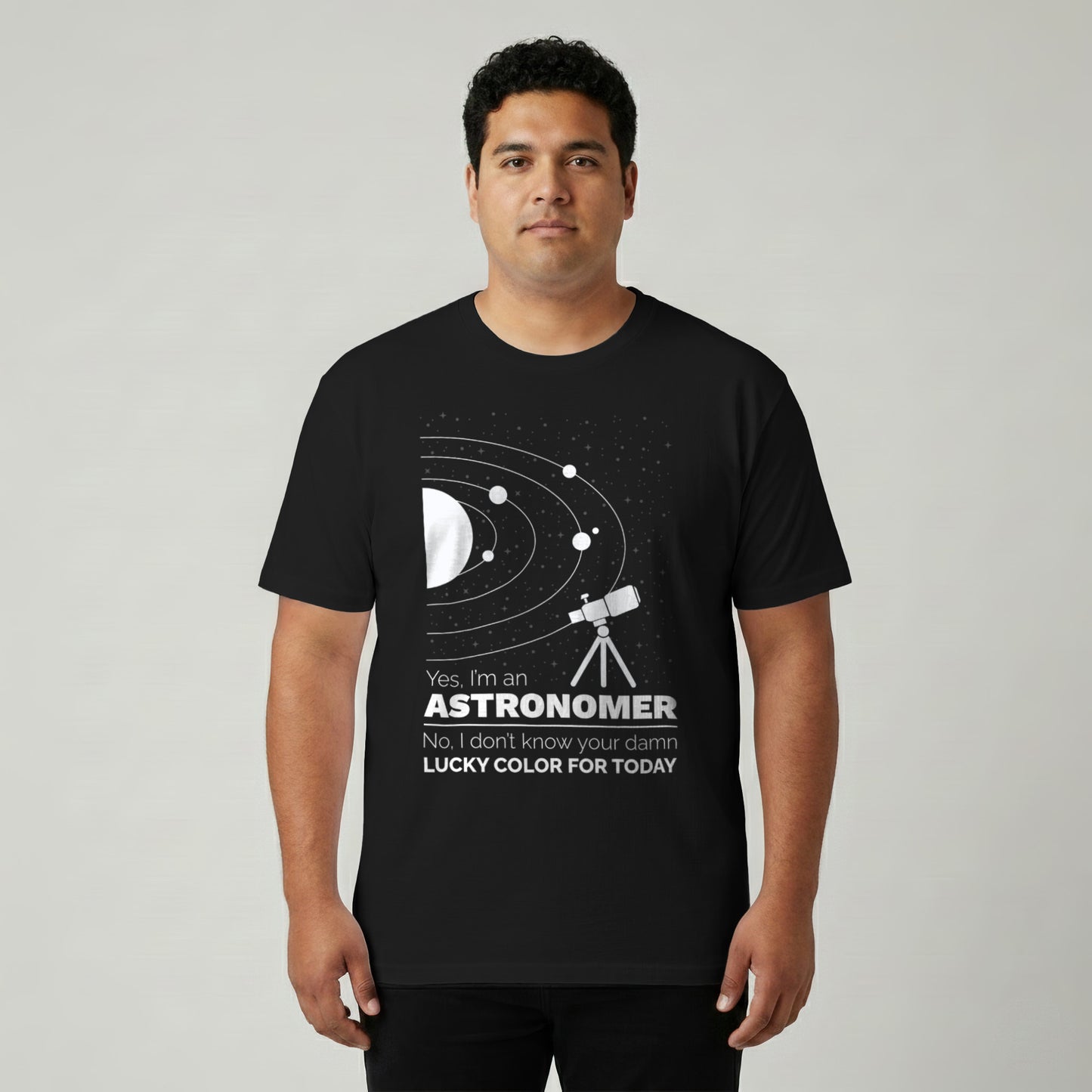 Yes, I'm an Astronomer