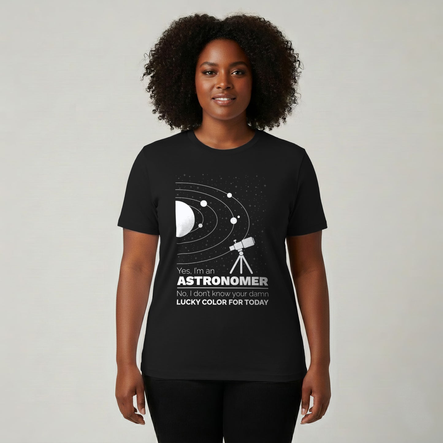 Yes, I'm an Astronomer