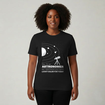 Yes, I'm an Astronomer